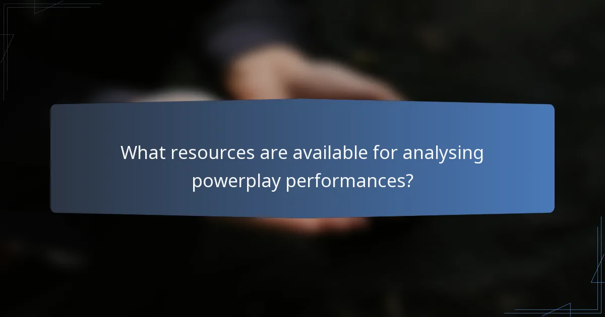 What resources are available for analysing powerplay performances?